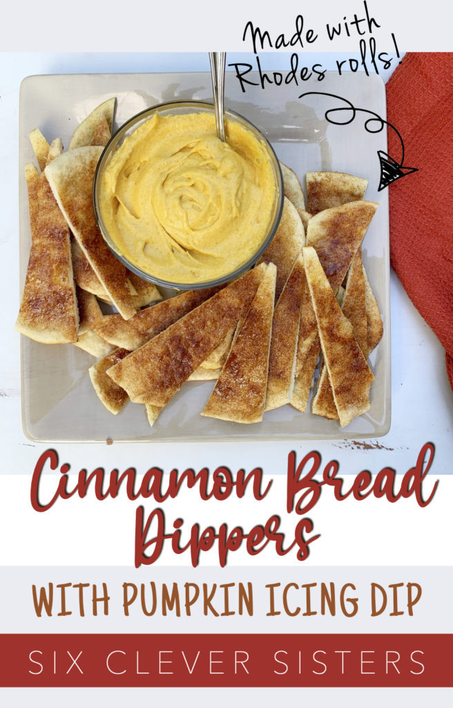 Cinnamon Bread Dippers | Cinnamon Roll | Rhodes Rolls | Frozen Bread Dough | Appetizer | Fresh Bread | Homemade Bread | Cinnamon Dessert | Flatbread | Pumpkin | Pumpkin Dip | Cream Cheese Icing | Pumpkin Dessert | Easy Dessert | Family | Thanksgiving Appetizer | Christmas Appetizer | Fall Treat | Six Clever Sisters 