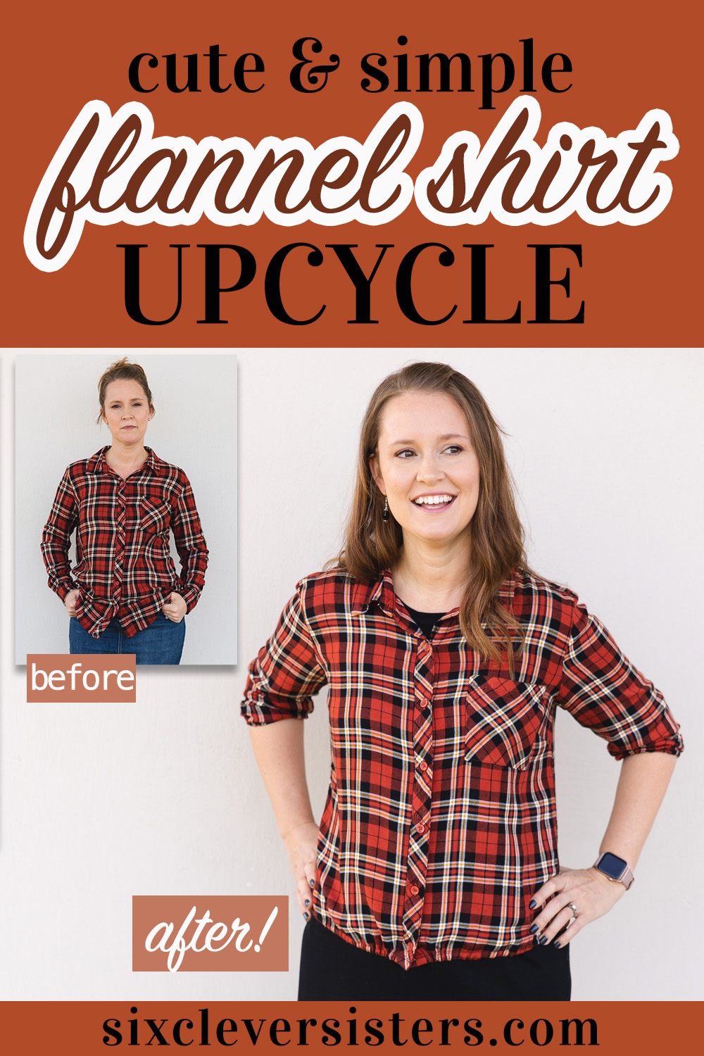 Flannel Shirt Upcycle | How to Upcycle a shirt | Upcycled Button-down | Shirt Upcycle DIY ideas | Mens dress shirt upcycle for women | This easy step-by-step photo tutorial at Six Clever Sisters makes it easy to upcycle your flannel shirt!