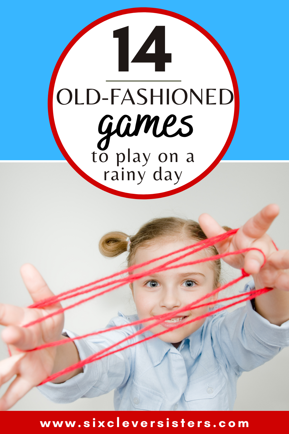 Old-fashioned games for kids | Old-fashioned games to play on a rainy day | Indoor games for kids at home | Games for inside rainy days | 14 old-fashioned games to play on a rainy day on the Six Clever Sisters blog!