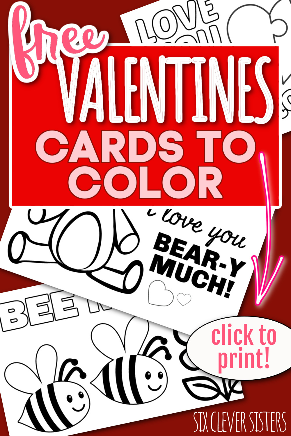 Free Valentines Day Card | Valentine Day Card for Kids | Valentine's Day Card to Color | Free Printable Valentines Day Activities | Free Printable Kids Valentine Day Cards | Free Printable Valentines Coloring Page | Six Clever Sisters