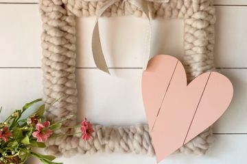 How to Make a Yarn Wreath | Square Wreath | Farmhouse | Front Door | Spring Wreath | Heart Wreath | Heart Decor | Baby Shower | Baby | Bridal | Bridal Shower | DIY Wreath | DIY Farmhouse | How to Make a Bow | Six Clever Sisters