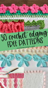 Crochet Edging Patterns, Crochet Borders for Blankets, Blanket Edge Crochet Patterns | 30 Free Crochet Edging Patterns on the Six Clever Sisters blog!