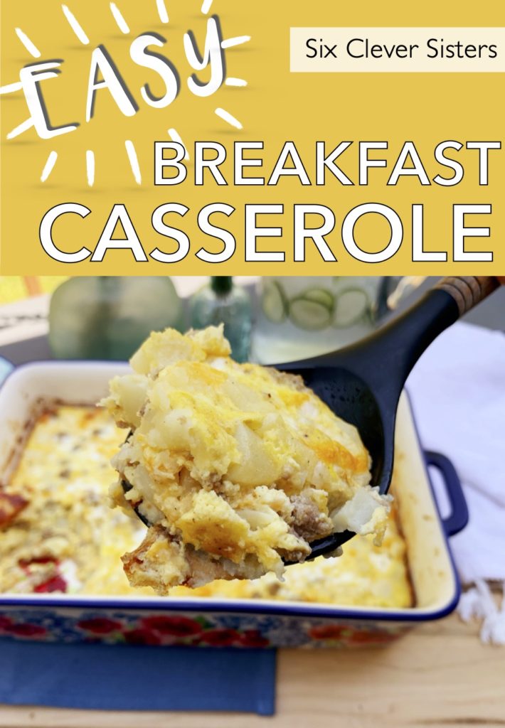 Easy Breakfast Casserole | Brunch Recipe | Breakfast | Egg Casserole | Easy Recipe | Family Breakfast | Sausage | Hashbrown Recipe | Casserole Recipe | Saturday Brunch | Hearty Breakfast | Egg Recipe | Six Clever Sisters