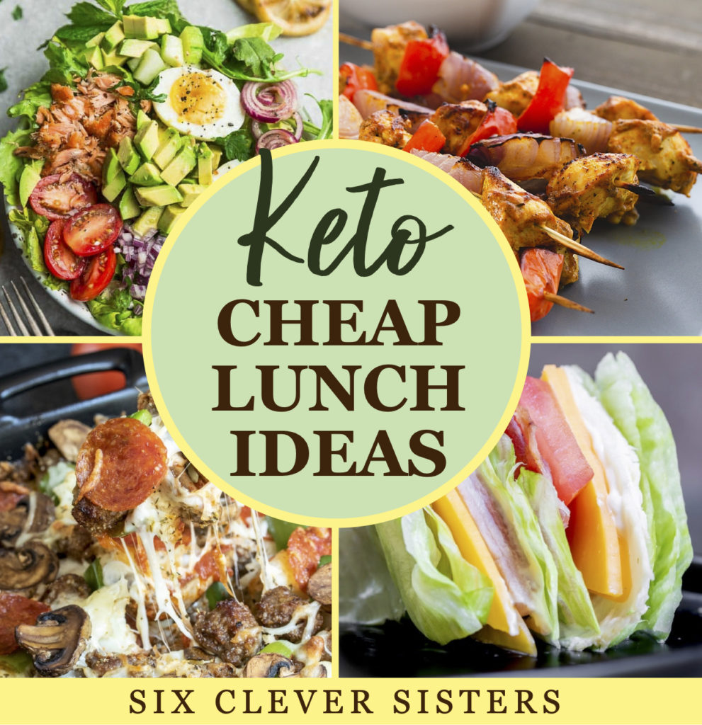 Cheap Keto Lunch Ideas | Budget Diet | Low Carb Meals | Low Carb Pizza | Low Carb Chicken Recipes | Keto Dinner Recipes | Keto Snacks | Cheap Keto Meals | Cheap Low Carb Meals | Low Budget Dieting | Low Budget Keto | Six Clever Sisters 