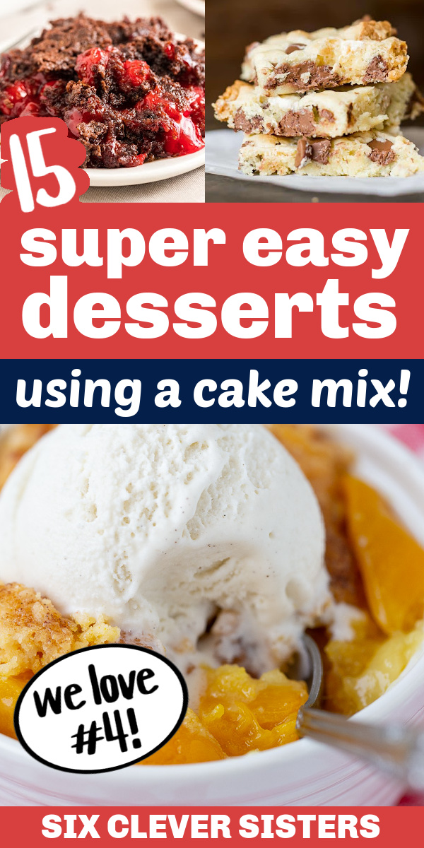 Cake Mix Desserts | desserts using cake mix | cake mix recipes | Six Clever Sisters