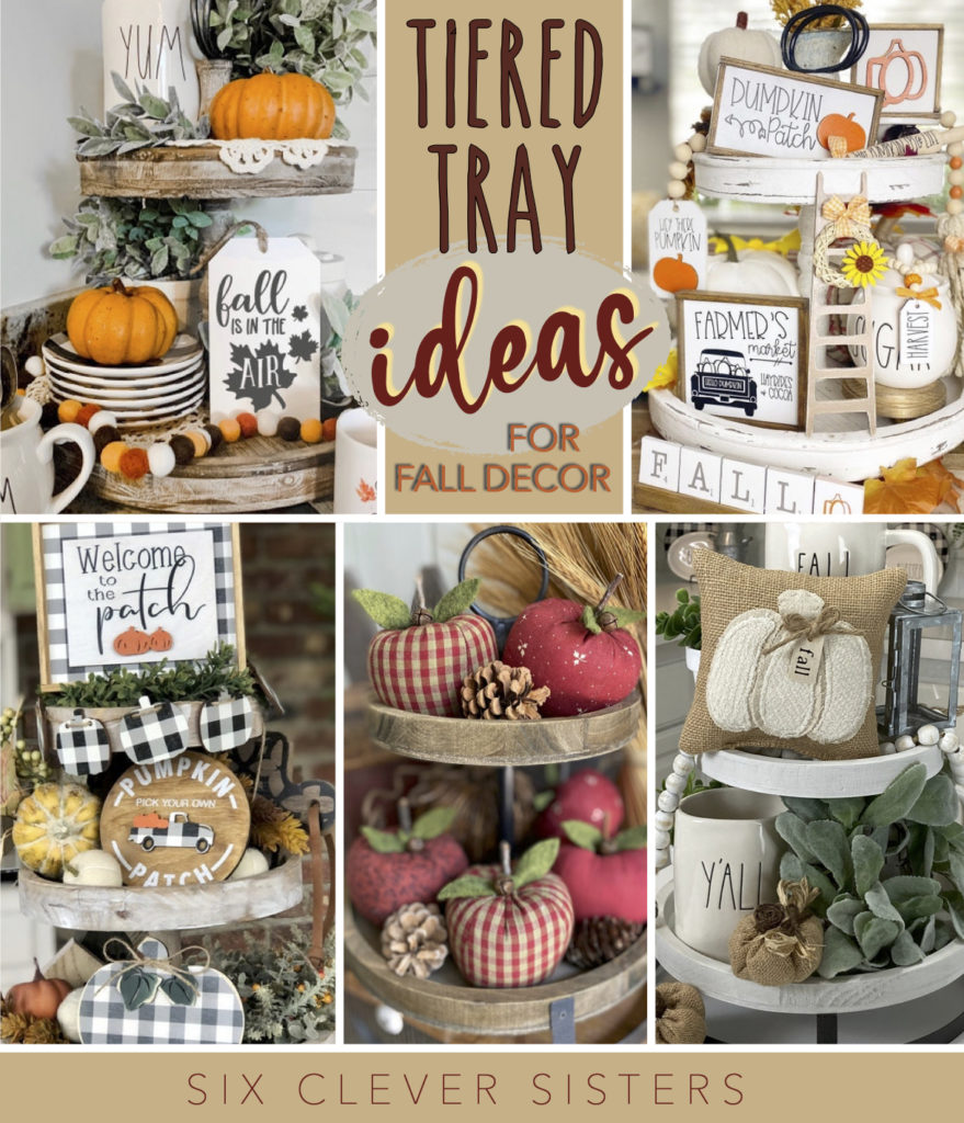 Tiered tray fall decor ideas | Fall Decor | DIY Fall | Farmhouse | Farmhouse Christmas | Farmhouse Fall | How to decorate for fall | Fall Decorations | Autumn Decor | Tiered Tray | Pumpkin Decor | Apple Decor | Burlap | Rae Dunn | Six Clever Sisters 