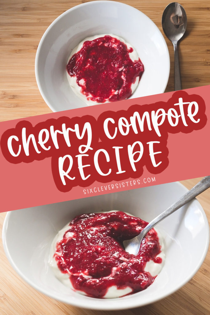 Cherry Compote Recipe | Cherry Compote Recipe for Cheesecake | Cherry Compote Recipe no sugar | This simple cherry compote recipe is on the Six Clever Sisters blog!