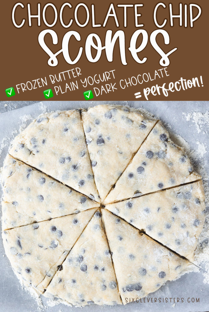 Chocolate Chip Scones Recipe | Easy Scones Recipe | Chocolate Chip Scones no buttermilk | Moist Scone Recipe | Scones with sour cream | The BEST Chocolate Chip Scones - easy recipe on the Six Clever Sisters blog!