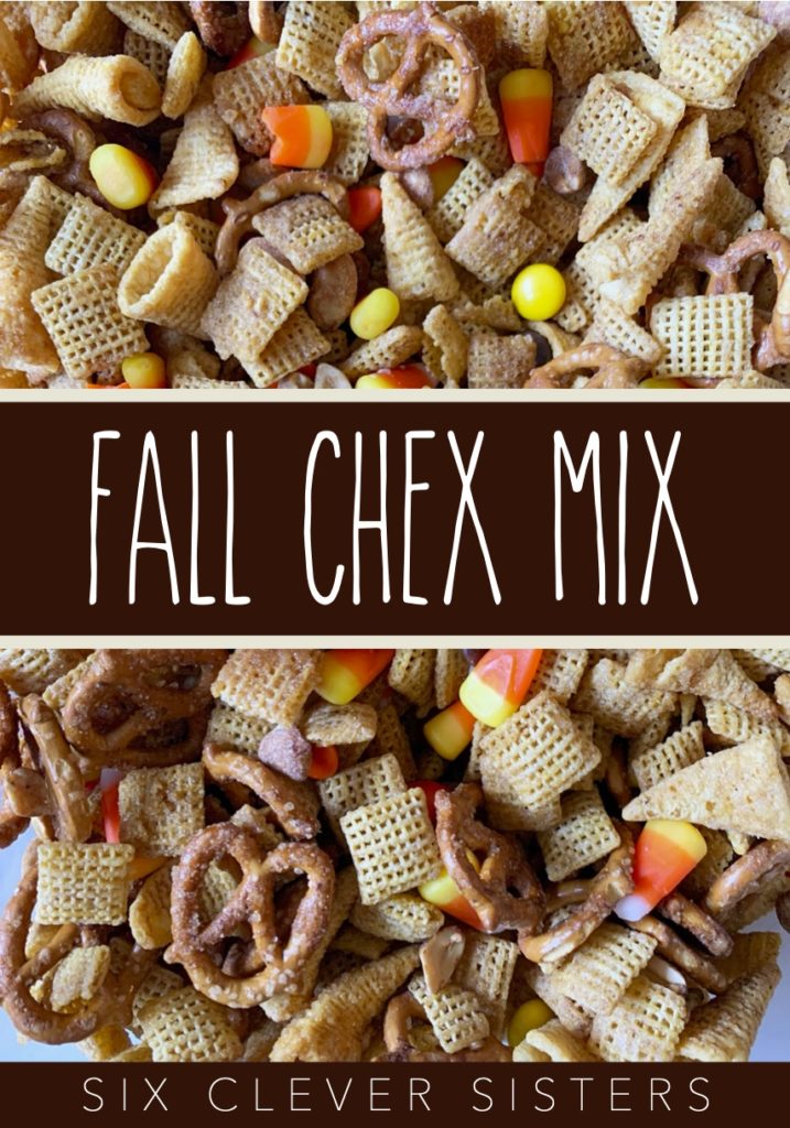 Fall Chex Mix | Chex Mix | Party Mix | Candy Corn | Fall Snack Mix | Easy Snack | Party Food | Reese's | Cinnamon | Party Mix | Six Clever Sisters