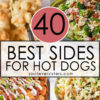 Best Sides for Hot Dogs | What to Serve with Hot Dogs | From Classic to Regional to Unique, these 40+ hot dog sides has what you need! Found at Six Clever Sisters.