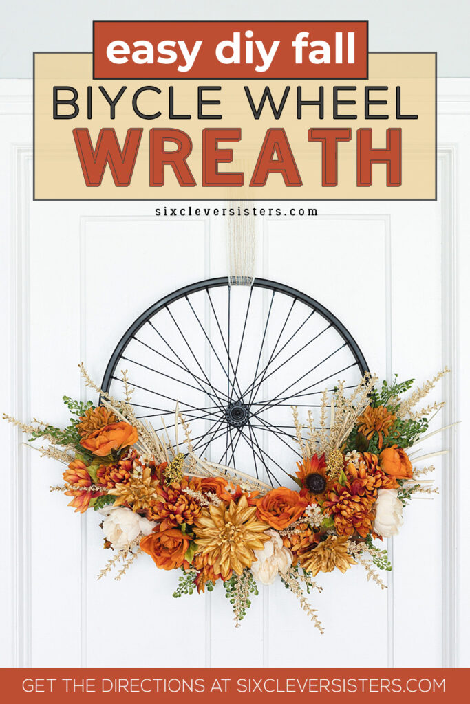 Bicycle Wheel Wreath | Bicycle Wheel Wreath DIY | Bicycle Wheel Wreath Fall | Modern Farmhouse Bicycle Wheel Wreath | Fall wreath in Modern Farmhouse style starts with a bike wheel! Instructions for this fall bike wheel wreath on the Six Clever Sisters blog.