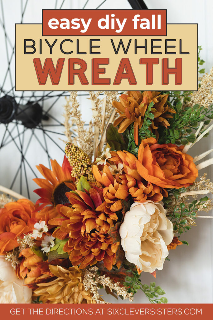 Bicycle Wheel Wreath | Bicycle Wheel Wreath DIY | Bicycle Wheel Wreath Fall | Modern Farmhouse Bicycle Wheel Wreath | Fall wreath in Modern Farmhouse style starts with a bike wheel! Instructions for this fall bike wheel wreath on the Six Clever Sisters blog.