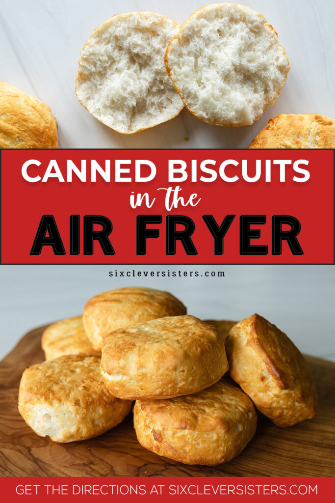 Canned biscuits in air fryer | refrigerated biscuits in air fryer | how to air fry biscuits | canned biscuits air fryer | canned biscuits in the air fryer | Simple steps with photo instructions at Six Clever Sisters!