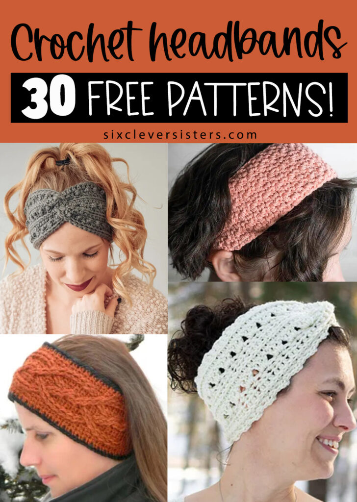 Crochet Headband Patterns, Crochet Ear Warmer Patterns, Free Crochet Headband Ear Warmer Patterns | 30 Free Crochet Headband Patterns on the Six Clever Sisters blog!