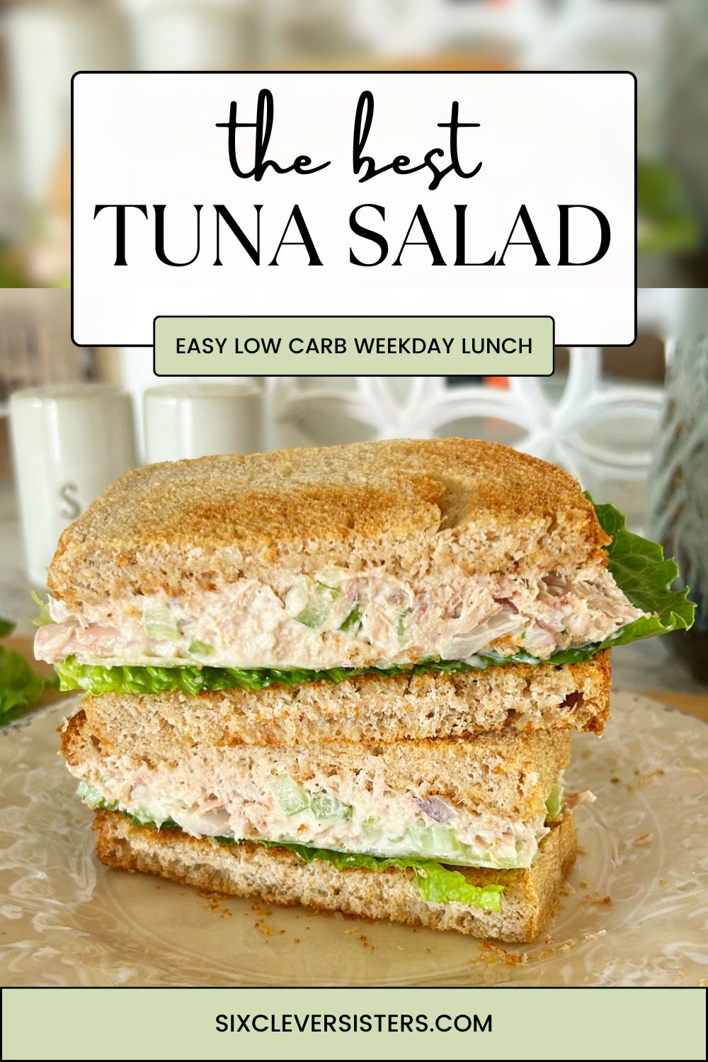 Tuna Salad | Weekday Lunch | Easy Lunch | Lunch Recipe | Lunch to go | Low carb | Keto | Keto lunch | Keto sandwich | Tuna | Low Carb wrap | Low Calorie Meal | Six Clever Sisters 