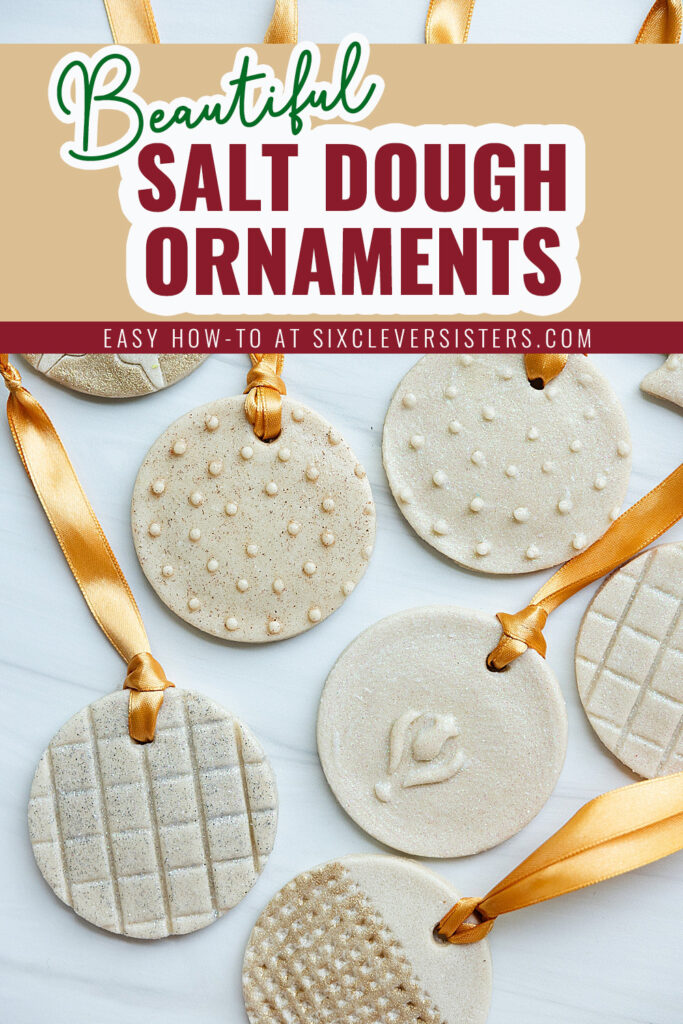 Beautiful Salt Dough Ornaments | Salt Dough Christmas Ornaments | Best Salt Dough Ornament Recipe | Best Salt Dough Christmas Ornaments | Salt Dough Ornament Ideas | Easy Recipe and instructions on the Six Clever Sisters blog!