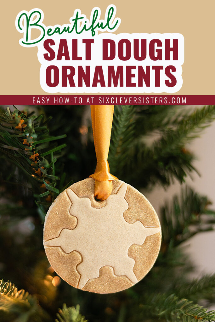 Beautiful Salt Dough Ornaments | Salt Dough Christmas Ornaments | Best Salt Dough Ornament Recipe | Best Salt Dough Christmas Ornaments | Salt Dough Ornament Ideas | Easy Recipe and instructions on the Six Clever Sisters blog!