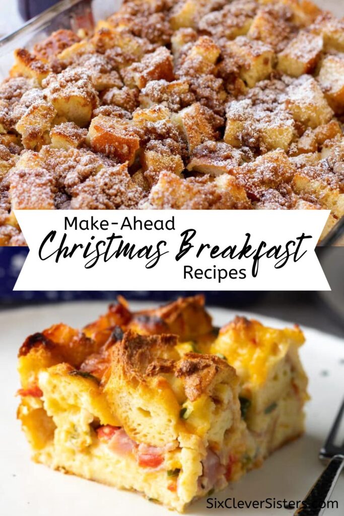 Christmas Breakfast Ideas | Christmas Morning Breakfast | Make-Ahead Breakfast for Christmas | Christmas Morning Breakfast | Holiday Brunch Recipe | Christmas Morning Breakfast Recipes | Are you looking for a delicious Christmas morning breakfast recipe that's easy to make-ahead? Look no further! SixCleverSisters.com