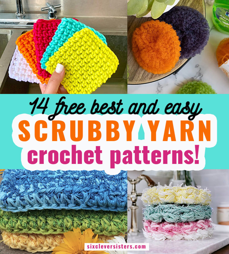 Scrubby Yarn free crochet patterns | Scrubby Yarn Crochet Patterns | Scrubby Yarn Dishcloth Crochet | Scrubby Sparkle Yarn Crochet Patterns | 14 free crochet patterns using scrubby yarn on the Six Clever Sisters blog!